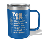 You Are Bible Verse Travel Coffee Camp Mug