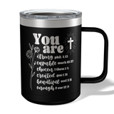 You Are Bible Verse Travel Coffee Camp Mug
