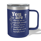 You Are Bible Verse Travel Coffee Camp Mug